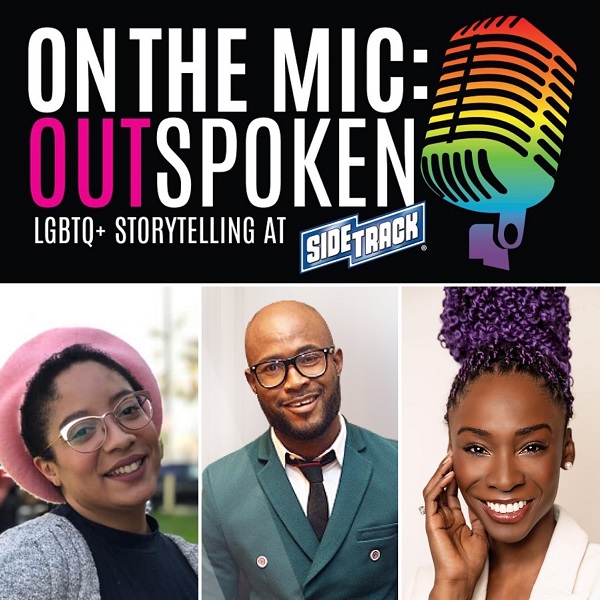 July Edition of On The Mic: OUTspoken LGBTQ+ Storytelling at Sidetrack
